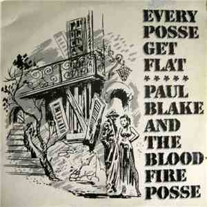 Paul Blake  & Bloodfire Posse, The - Every Posse Get Flat download flac