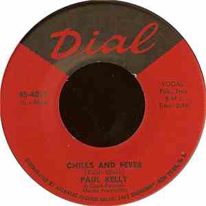 Paul Kelly  - Chills And Fever / Only Your Love FLAC album