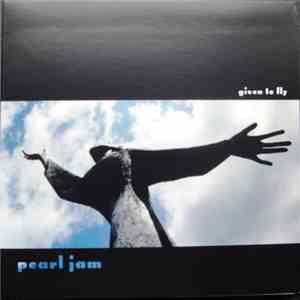 Pearl Jam - Given To Fly download flac