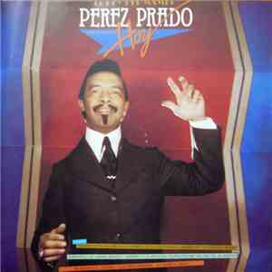 Perez Prado - El Rey Del Mambo Pérez Prado Hoy download flac