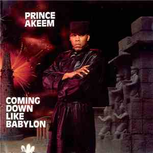 Prince Akeem - Coming Down Like Babylon download flac