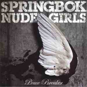 Springbok Nude Girls - Peace Breaker FLAC album