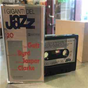 Stan Getz, Donald Byrd, Bobby Jaspar, Kenny Clarke - I Giganti Del Jazz Vol. 20 download flac