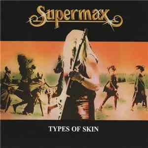 Supermax - Types Of Skin download flac