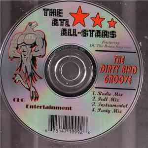 The ATL All-Stars Featuring DC, The Brain Supreme - The Dirty Bird Groove download flac