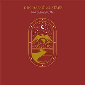 The Hanging Stars - Songs For Somewhere Else download flac