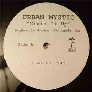 Urban Mystic - Givin It Up download flac