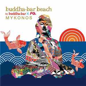 Various - Buddha-Bar Beach - Mykonos download flac