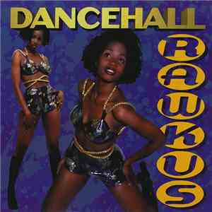 Various - Dancehall Rawkus download flac