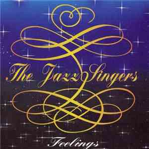 Various - The Jazz singers. Feelings. download flac