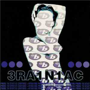 3RA1N1AC - Hissing Prigs In Static Couture download flac