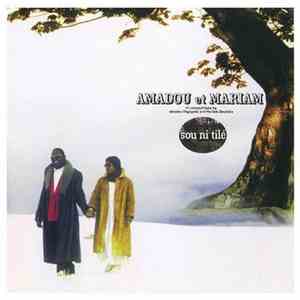 Amadou Et Mariam - Sou Ni Tilé download flac