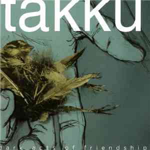 Atakku - Dark Acts Of Friendship download flac
