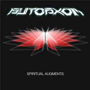 AutoAxon - Spiritual Augments EP download flac