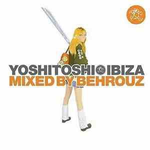 Behrouz - Yoshitoshi Ibiza download flac