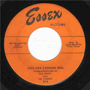 Bill Haley And The Comets - Juke Box Cannon Ball download flac