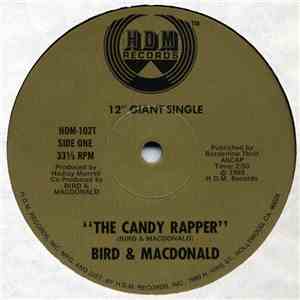 Bird & MacDonald - The Candy Rapper / The Rodeo Song download flac