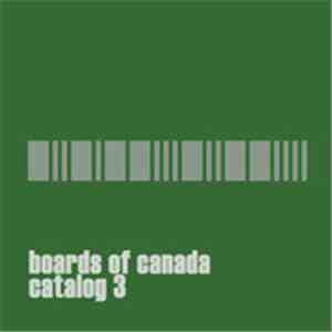 Boards Of Canada - Catalog 3 download flac