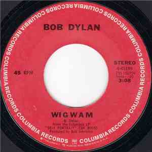 Bob Dylan - Wigwam / Copper Kettle download flac