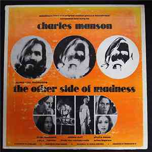 Charles Manson - The Other Side Of Madness download flac