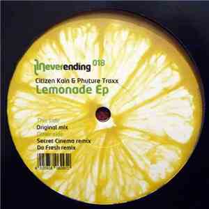 Citizen Kain & Phuture Traxx - Lemonade EP download flac