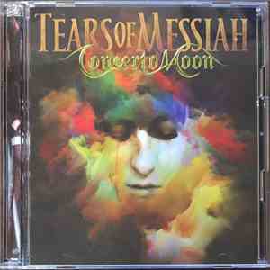Concerto Moon - Tears Of Messiah download flac
