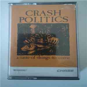 Crash Politics - a taste of things to come download flac
