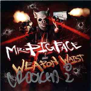 Crooked I - Mr. Pig Face Weapon Waist download flac
