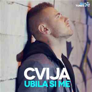 Cvija - Ubila Si Me download flac