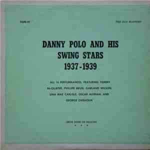Danny Polo And His Swing Stars - 1937 - 1939 download flac