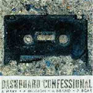 Dashboard Confessional - A Mark, A Mission, A Brand, A Scar download flac
