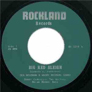 Dea Woodman & Woody Woodman Combo - Big Red Sleigh / On Another Christmas Day download flac