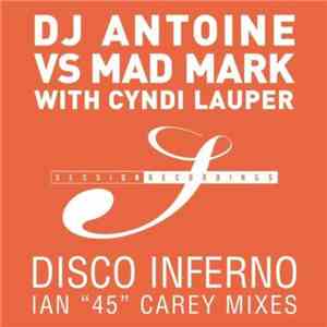 DJ Antoine vs. Mad Mark With Cyndi Lauper - Disco Inferno download flac