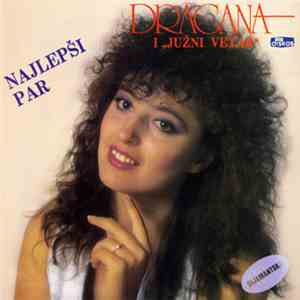 Dragana I "Južni Vetar" - Najlepši Par download flac