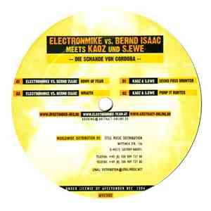Electronmike vs. Bernd Isaac Meets Kaoz Und S.Ewe - Die Schande Von Cordoba download flac