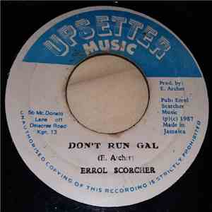 Errol Scorcher - Don't Run Gal download flac
