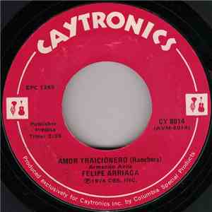 Felipe Arriaga - Amor Traicionero download flac