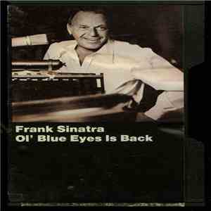 Frank Sinatra - Ol' Blue Eyes Is Back download flac