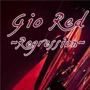 Gio Red - Regression download flac