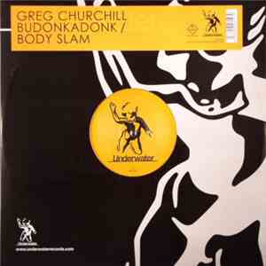 Greg Churchill - Budonkadonk / Body Slam download flac