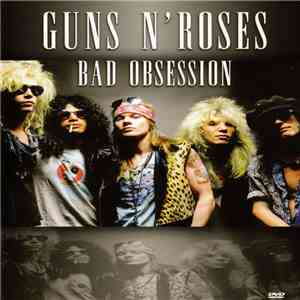 Guns N' Roses - Bad Obsession download flac