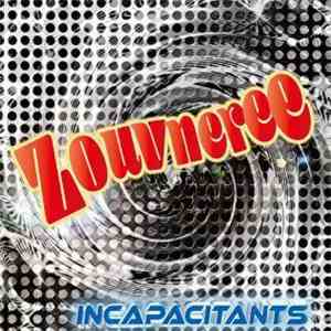 Incapacitants - Zouvneree download flac