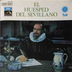 Jacinto Guerrero, Enrique Reoyo, Juan Ignacio Luca De Tena - El Huésped Del Sevillano download flac