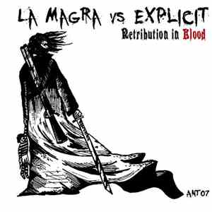 La Magra vs. Explicit - Retribution In Blood download flac