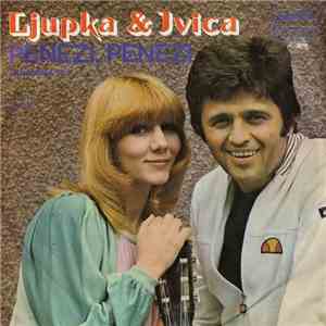 Ljupka & Ivica / Novi Fosili - Penezi, Penezi / V Sitne Vure Peharček Svetli download flac