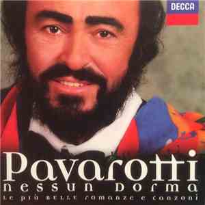Luciano Pavarotti - Nessun Dorma (Le Più Belle Romanze E Canzoni) download flac