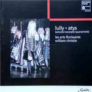 Lully - Atys (Extraits/Excerpts/Querschnitt) download flac