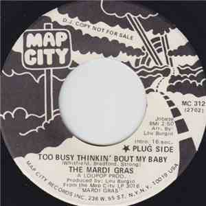 Mardi Gras - Too Busy Thinkin' Bout My Baby / Letter Of Recommendation download flac