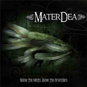 MaterDea - Below The Mists, Below The Brambles download flac