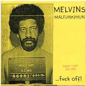 Melvins / Malfunkshun - ...fuck off! download flac